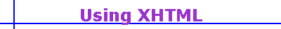 Using XHTML